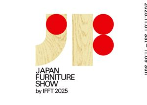 ｢JAPAN FURNITURE SHOW by IFFT 2025｣開催（2025.11.1-9）